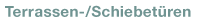 Terrassen und Schiebetüren